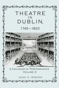 Theatre in Dublin, 1745–1820_cover