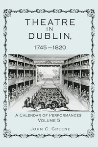 Theatre in Dublin, 1745–1820_cover