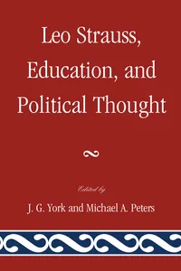 Leo Strauss, Education, and Political Thought_cover