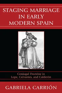 Staging Marriage in Early Modern Spain_cover