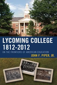 Lycoming College, 1812–2012_cover