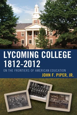 Lycoming College, 1812β2012