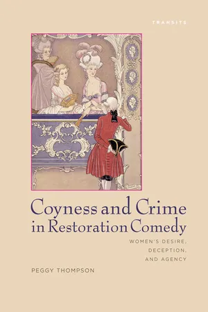 Coyness and Crime in Restoration Comedy