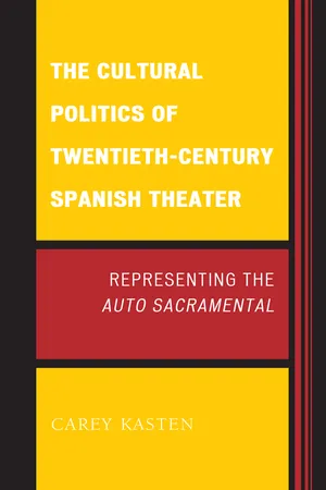 The Cultural Politics of Twentieth-Century Spanish Theater