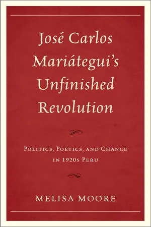 José Carlos Mariátegui’s Unfinished Revolution