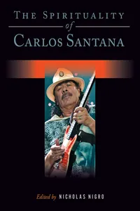 The Spirituality of Carlos Santana_cover
