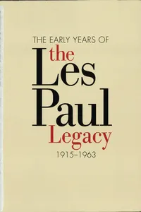 Early Years Of Les Paul 1915-1963_cover