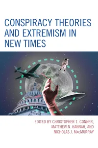 Conspiracy Theories and Extremism in New Times_cover