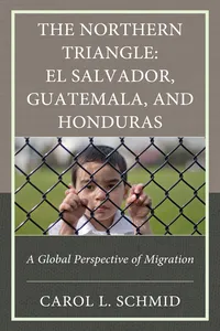 The Northern Triangle: El Salvador, Guatemala, and Honduras_cover