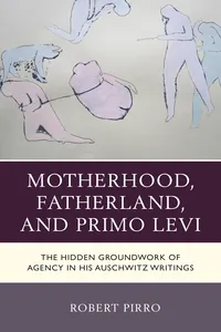 Motherhood, Fatherland, and Primo Levi_cover