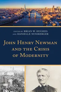 John Henry Newman and the Crisis of Modernity_cover