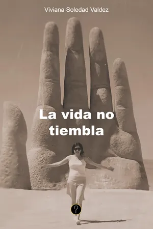 La vida no tiembla