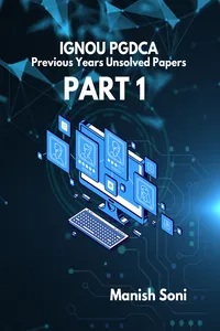 IGNOU PGDCA Previous Years Unsolved Papers Part 1_cover