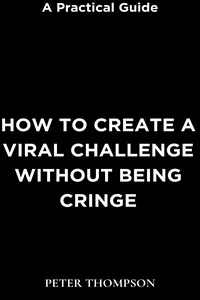 How to Create a Viral Challenge without Being Cringe_cover