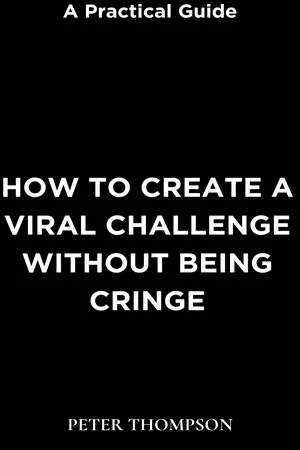 How to Create a Viral Challenge without Being Cringe
