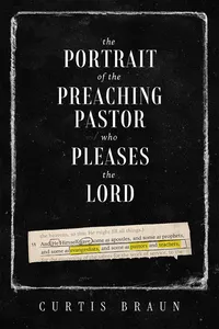 The Portrait of the Preaching Pastor who Pleases the Lord_cover