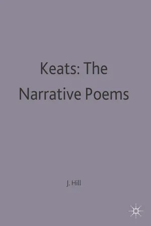 Keats: The Narrative Poems