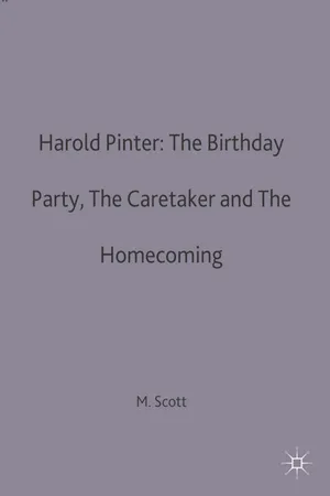 Harold Pinter: The Birthday Party, The Caretaker and The Homecoming