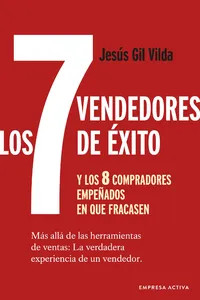Los 7 vendedores de éxito… y los 8 compradores empeñados en que fracasen_cover