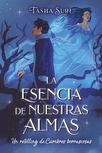 La esencia de nuestras almas: Un retelling de Cumbres borrascosas_cover