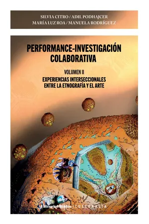 Performance-investigación colaborativa. Volumen II