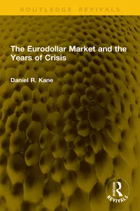 The Eurodollar Market and the Years of Crisis_cover