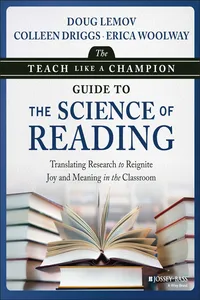 The Teach Like a Champion Guide to the Science of Reading