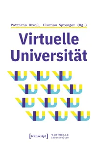 Virtuelle Universität – Geistes- und gesellschaftswissenschaftliche Zugänge