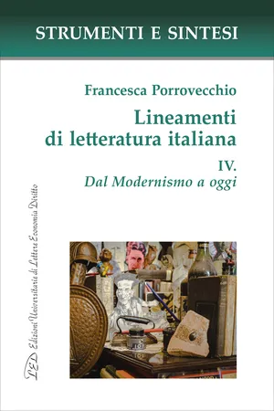 Lineamenti di letteratura italiana. IV. Dal Modernismo a oggi