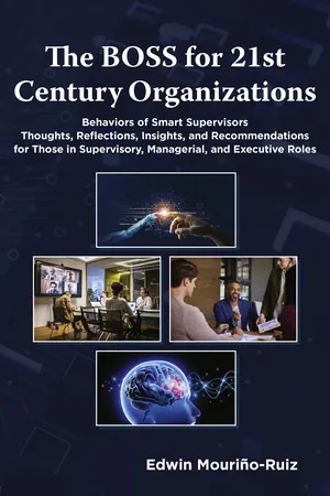 The BOSS for 21st Century Organizations