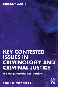 Key Contested Issues in Criminology and Criminal Justice_cover