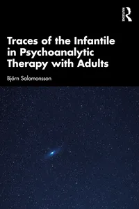 Traces of the Infantile in Psychoanalytic Therapy with Adults_cover
