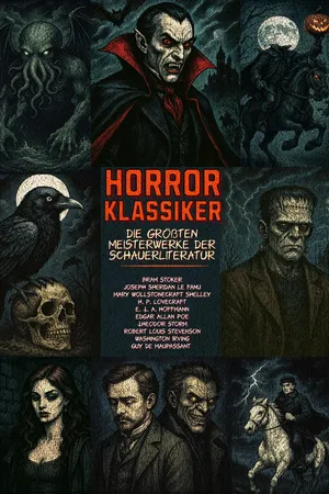 Horrorklassiker – Die größten Meisterwerke der Schauerliteratur