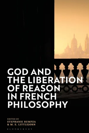 God and the Liberation of Reason in French Philosophy