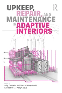 Upkeep, Repair, and Maintenance in Adaptive Interiors_cover