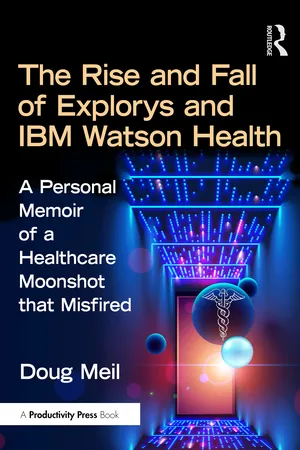 The Rise and Fall of Explorys and IBM Watson Health