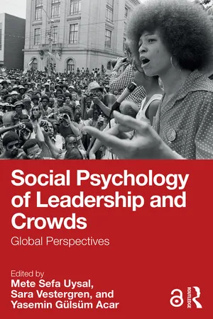 Social Psychology of Leadership and Crowds