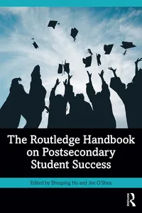 The Routledge Handbook on Postsecondary Student Success