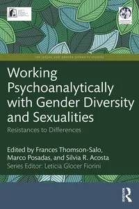 Working Psychoanalytically with Gender Diversity and Sexualities_cover