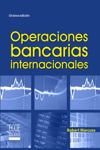 Operaciones bancarias internacionales - 8va edición_cover