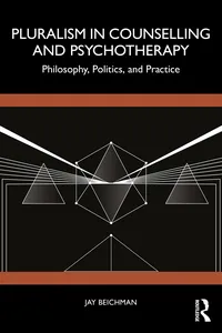 Pluralism in Counselling and Psychotherapy