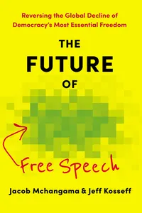 The Future of Free Speech