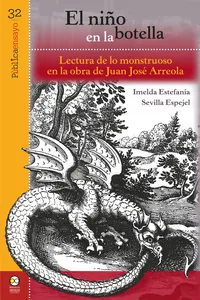 El niño en la botella: lectura de lo monstruoso en la obre de Juan José Arreola_cover
