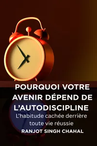Pourquoi votre avenir dépend de l'autodiscipline :_cover