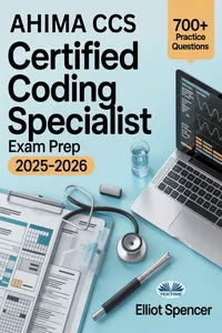 AHIMA CCS Certified Coding Specialist Exam Prep 2025–2026_cover