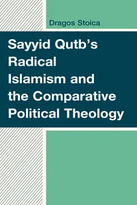 Sayyid Qutb's Radical Islamism and the Comparative Political Theology_cover