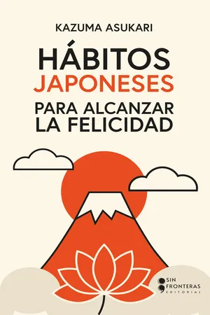 Hábitos japoneses para alcanzar la felicidad