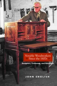Notable Woodworkers Since the 1600s
