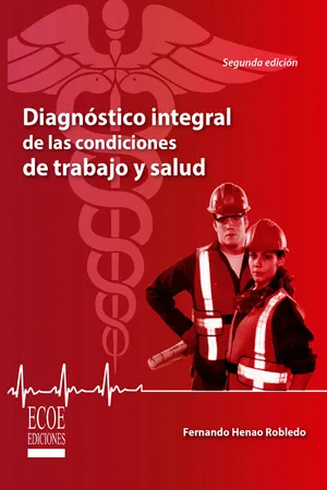 Diagnóstico integral de las condiciones de trabajo y salud - 2da edición