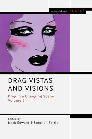 Drag Vistas and Visions